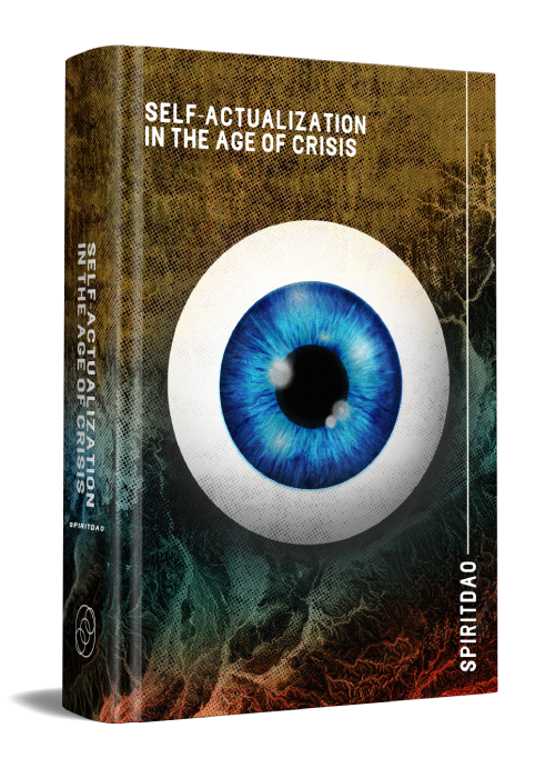 Self-Actualization in the Age of Crisis