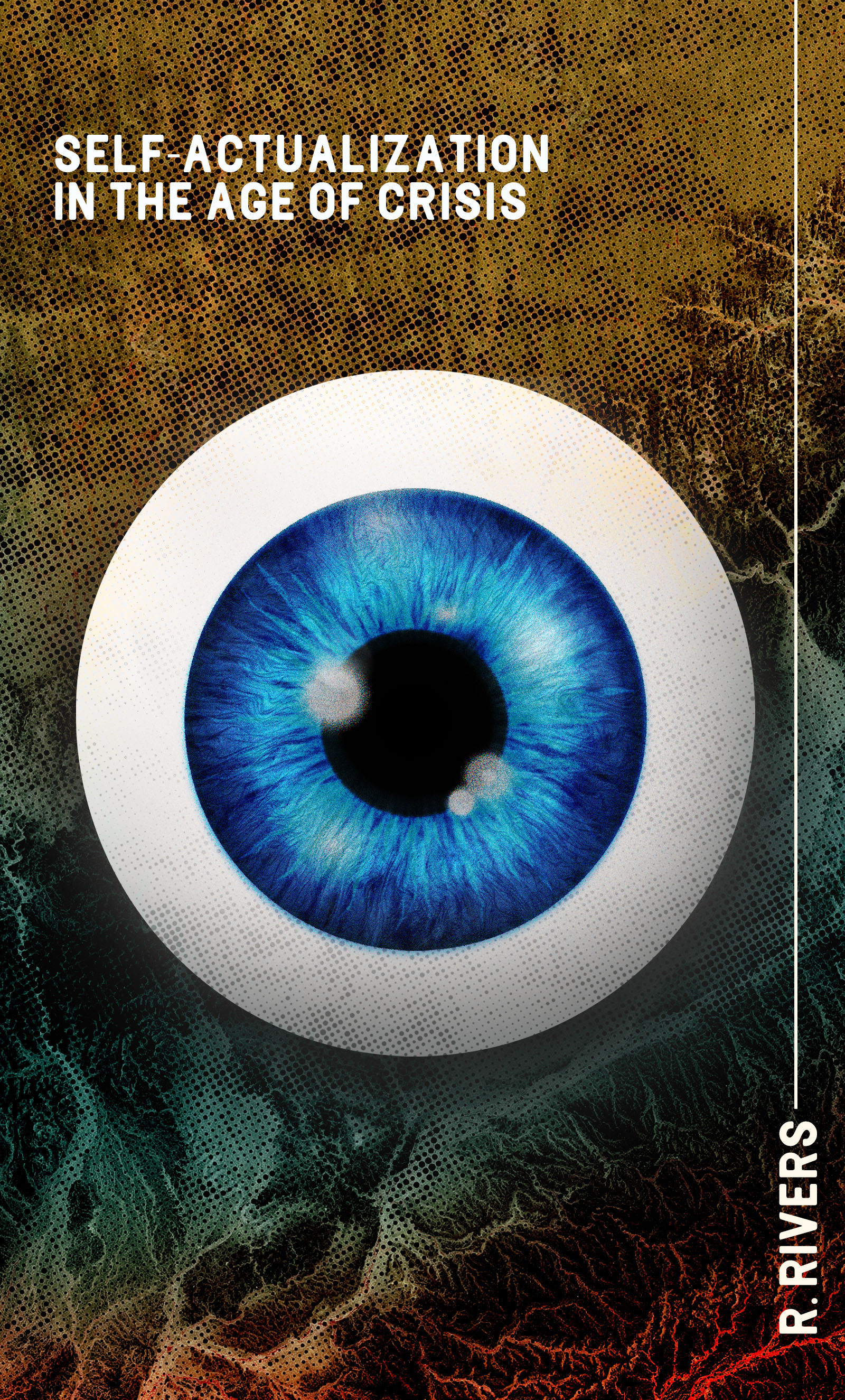 Self-Actualization in the Age of Crisis